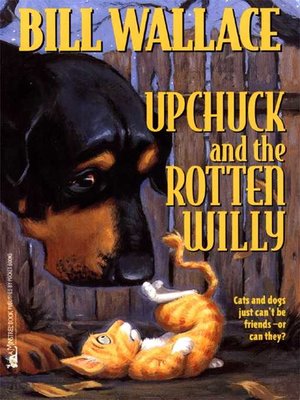 cover image of Upchuck and the Rotten Willy